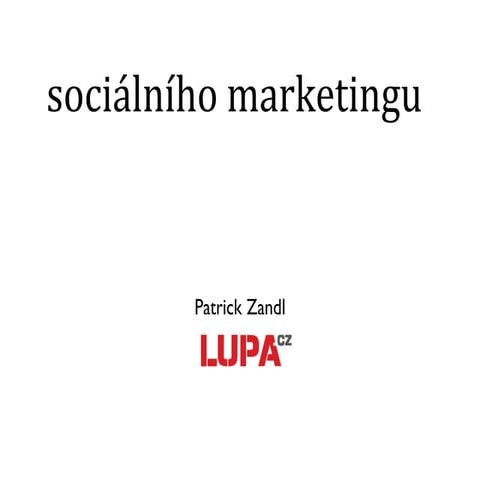 Mesmerismus sociálního marketingu
