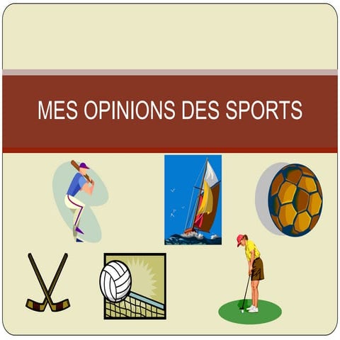 Mes opinions des sports