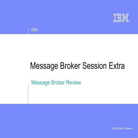 Message broker session extra