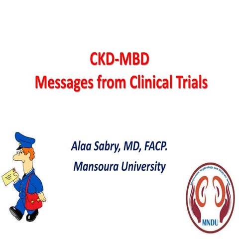 CKD-MBD:Messages from clinical trials
