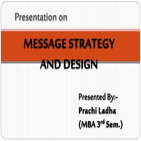 Message Strategy and Design