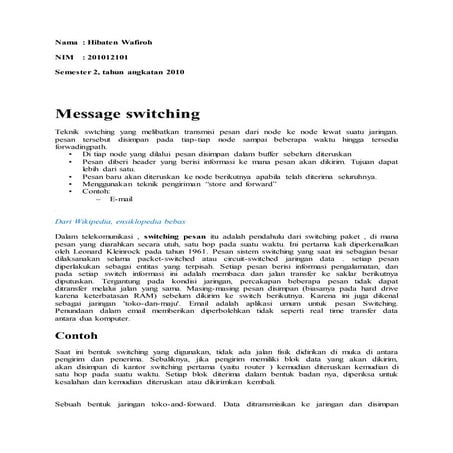 Message switching hibaten