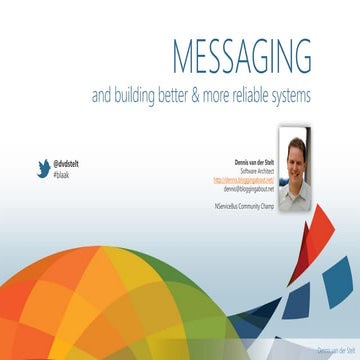 Building reliable applications with messaging