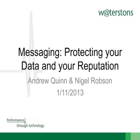 Messaging:Protecting your Data and your Reputation
