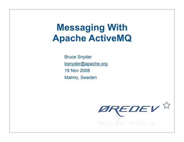 Messaging With Apache ActiveMQ