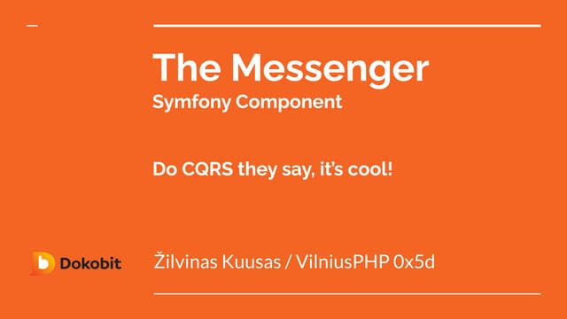 Use Symfony Messenger Component and CQRS!