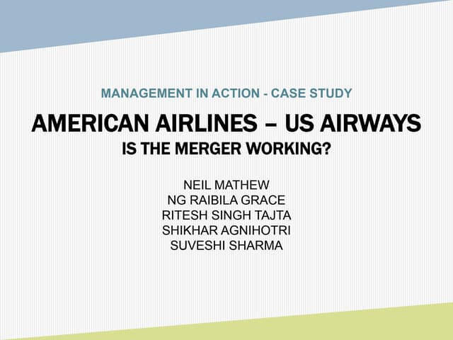 American Airlines Merger (Management In Action Case Study)