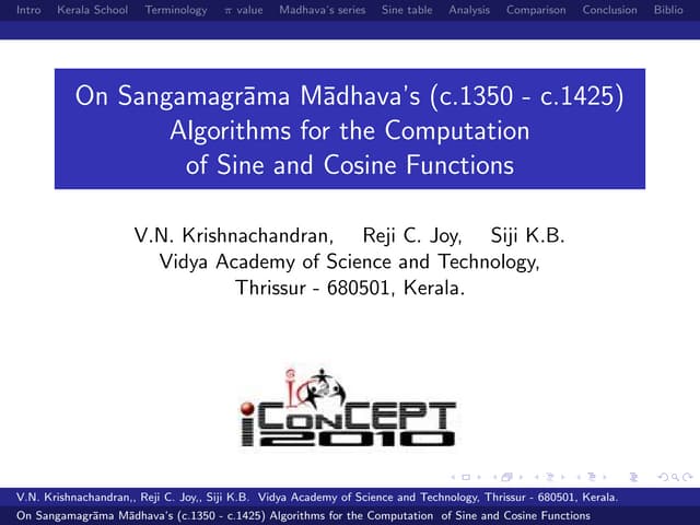 On Sangamagrama Madhava's (c.1350 - c.1425) Algorithms for the Computation of...