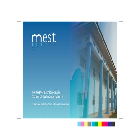 Meltwater Entrepreneurial School of Technology Brochure