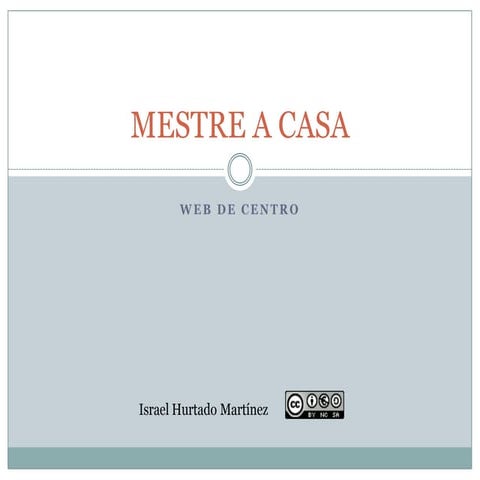 Mestre a casa
