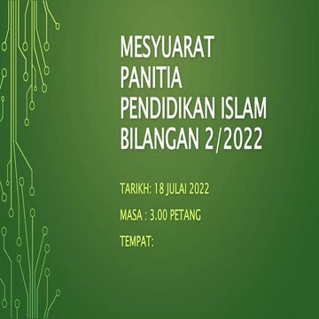 MESYUARAT PANITIA PENDIDIKAN ISLAM BIL 2_2022.pptx