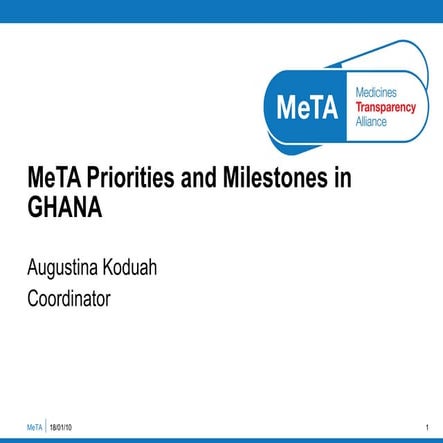 MeTA priorities and milestones in Ghana