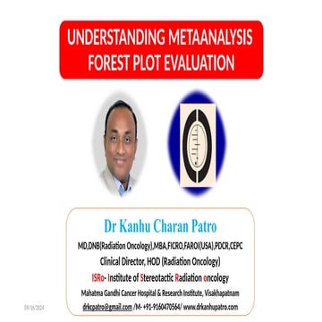 UNDERSTANDING METAANALYSIS  FOREST PLOT EVALUATION BY  DR KANHU