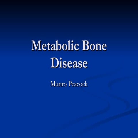 Metabolic Bone Disease