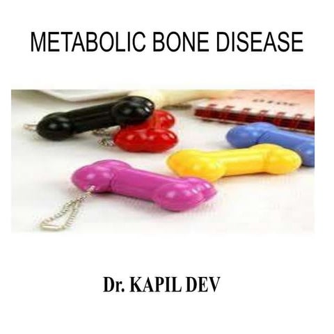 Metabolic bone disease