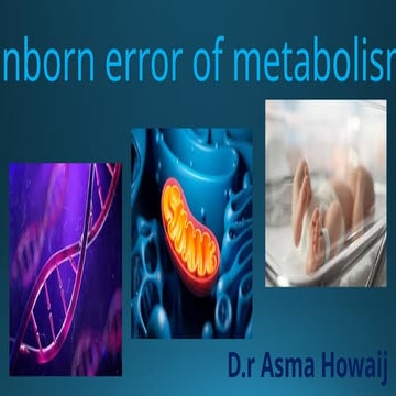 Metabolic diseases inborn error of metabolism.pptx