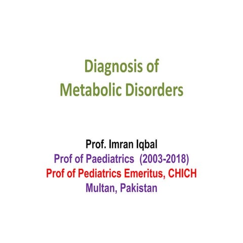 Metabolic disorders diagnosis 2019