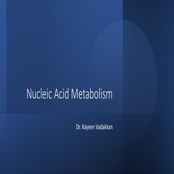 Metabolism of Nucleic Acids  