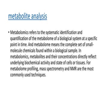 Metabolite analysis