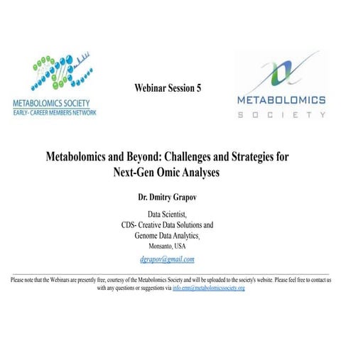 Metabolomics and Beyond Challenges and Strategies for Next-gen Omic Analyses 
