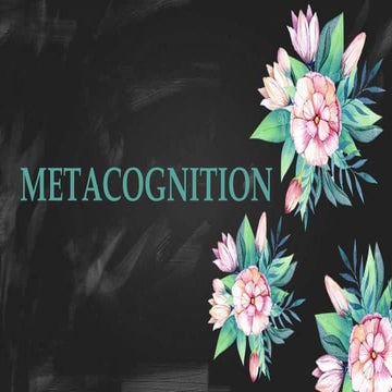 CHAPTER 1 MEANING OF METACOGNITION IN LEARNERS