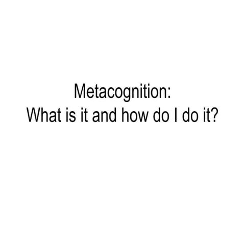metacognition slides | PPTX