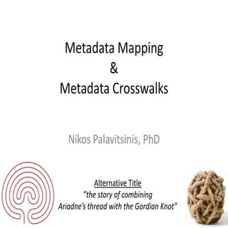 Metadata Mapping & Crosswalks
