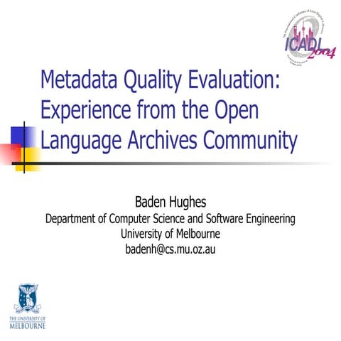 Metadata Quality Evaluation: Experience from the Open Language Archives Community