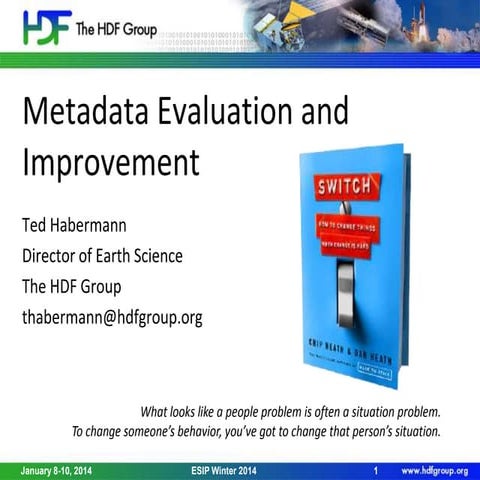 Metadata Evaluation and Improvement