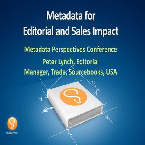 Metadata for Editorial and Sales Impact
