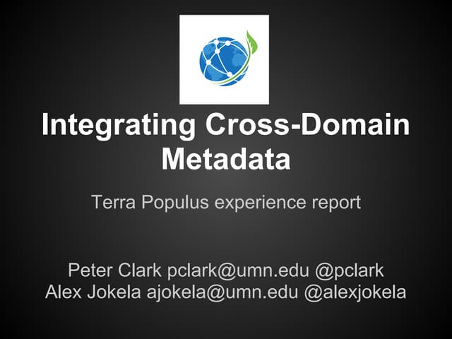 Integrating Cross-Domain Metadata
