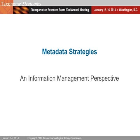 Metadata strategies for transportation agencies: An information management pe...