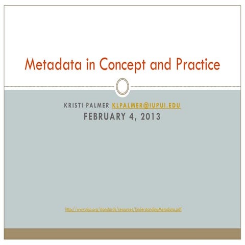 Lecture 4: Metadata