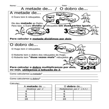 Metade de e o dobro de