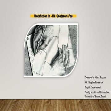 Metafiction in Coetzee's Foe