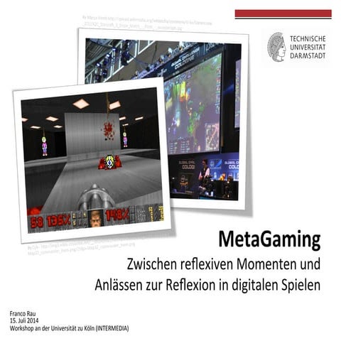 MetaGaming. Zwischen reflexiven Momenten und Anlässen zur Reflexion in digit...