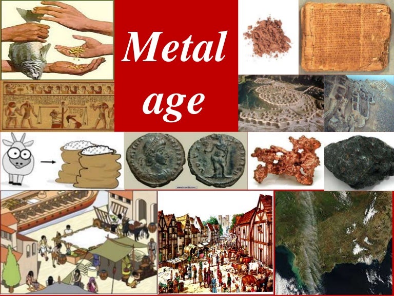 Metal age