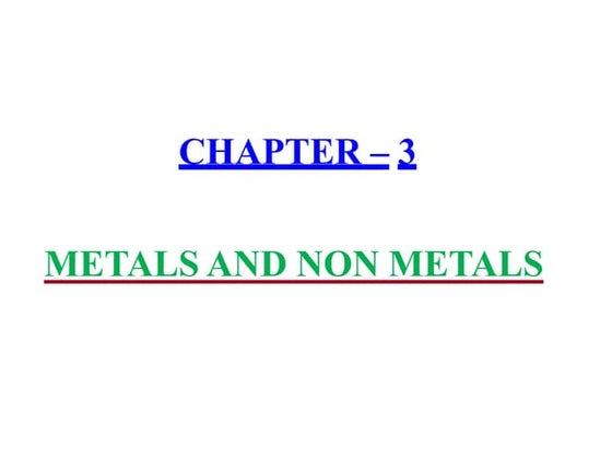 Ncert class 10 - science - chapter 3 - metals and non-metals | PPTX ...