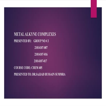 Metal alkyne complexes.pptx in chemistry