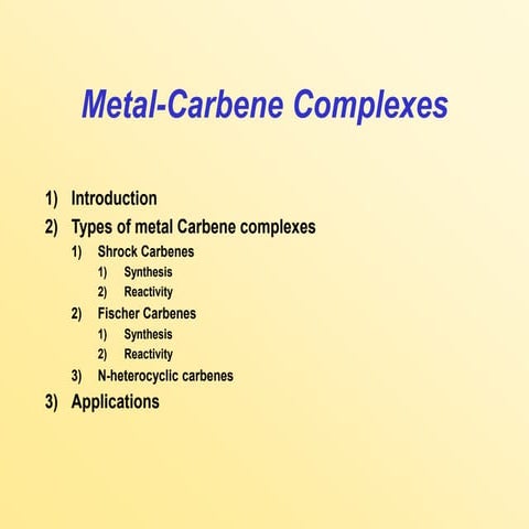 Metal Carbene Complexes.ppt