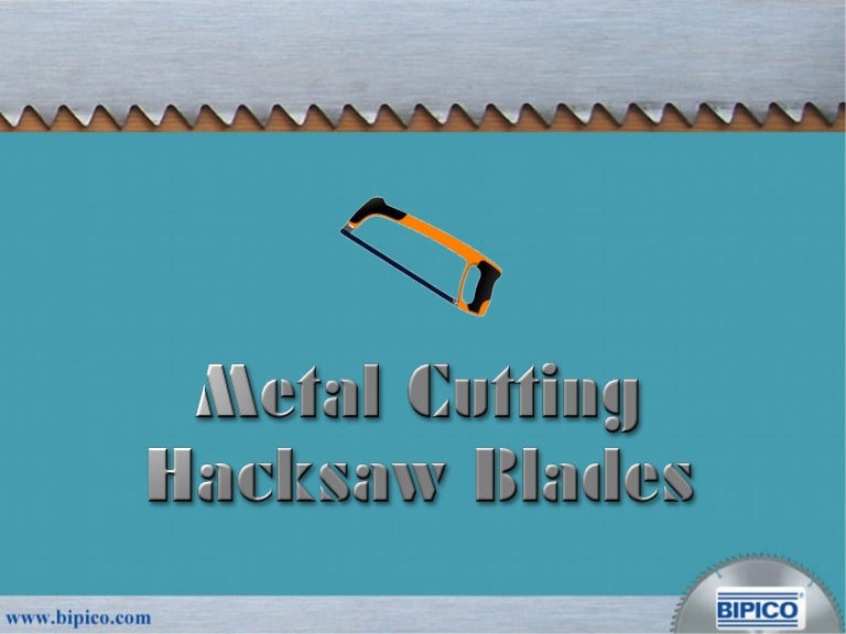 Metal Cutting Hacksaw Blades