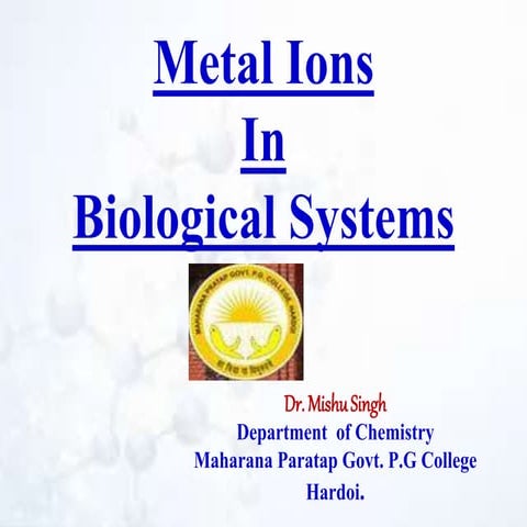 Metal ions in biological systems