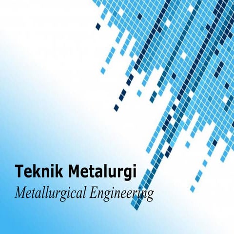 Metallurgical Engineering
