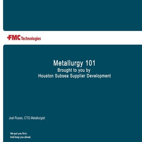 Metallurgy 101