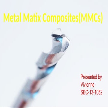 Metal matrix composites | PPTX