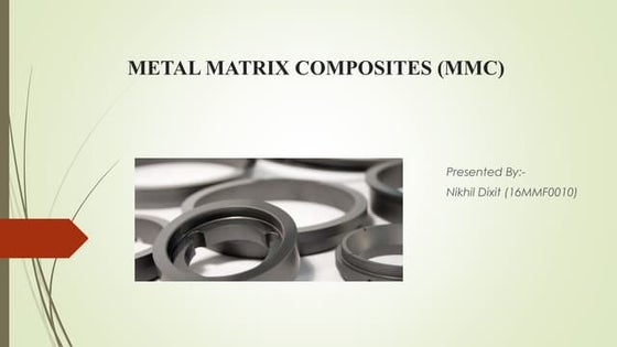 METAL MATRIX COMPOSITE | PPT