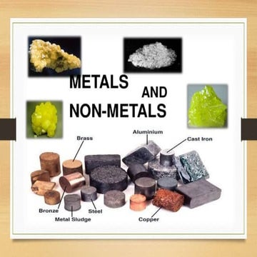 Metals and Non metals