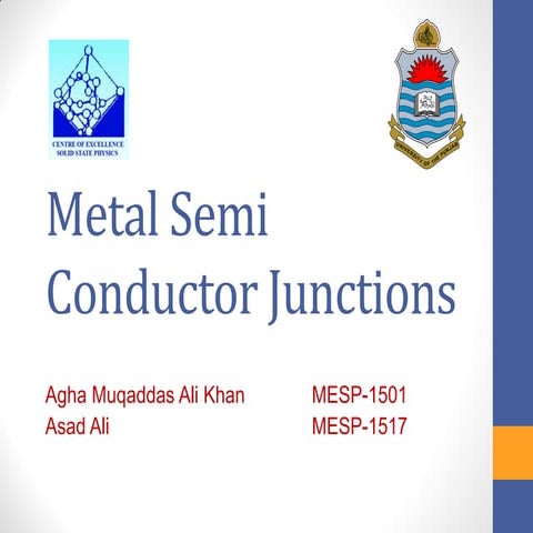 Metal Semi-Conductor Junctions