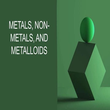 Metals, non metals, and metalloids