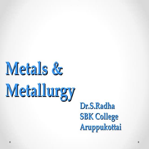 Metals & Metallurgy